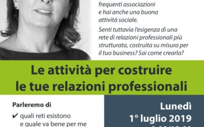 Costruisci le tue relazioni per costruire il tuo business